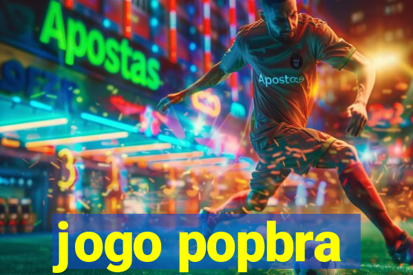 jogo popbra
